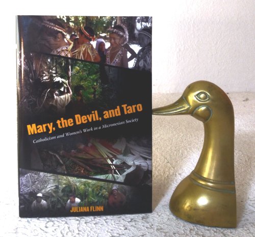 Mary, the Devil, and Taro: Catholicism and Women's Work in a Micronesian Society