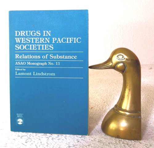 Drugs in Western Pacific Societies: relations of substance