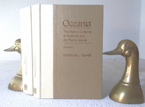 Oceania The Native Cultures of Australia and the Pacific Islands, complete in two volumes