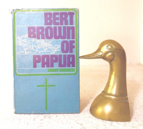 Bert Brown of Papua