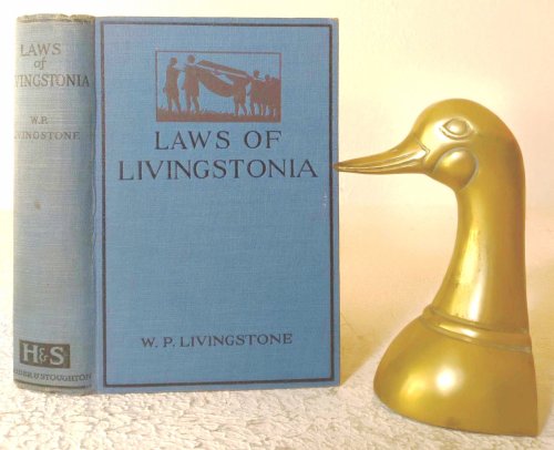 Laws of Livingstonia: a narrative of missionary adventure and achievement