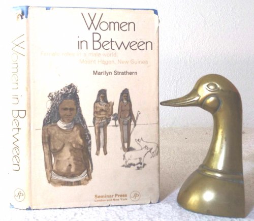 Women in between: Female roles in a male world: Mount Hagen, New Guinea