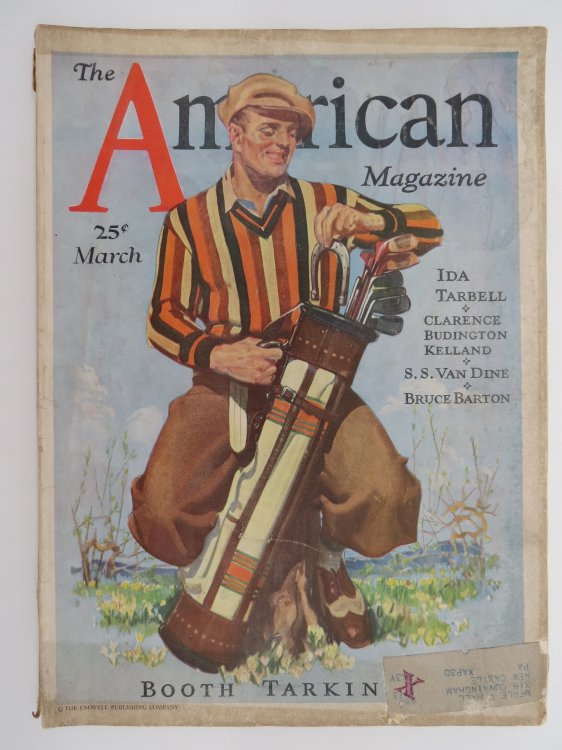 THE AMERICAN MAGAZINE, MARCH 1930 (OUTLAWS OF EDEN - LAST INSTALLMENT BY PETER B. KYNE; THE SCARAB MURDER CASE PART IV. BY S. S. VAN DINE; BEING CHAIRMAN AT THE NECK, PART I. BY BOOTH TARKINGTON)