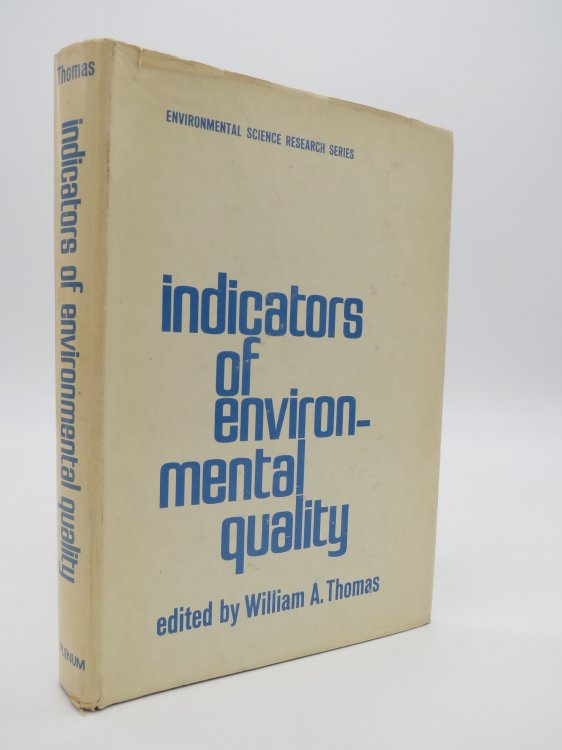 INDICATORS OF ENVIRONMENTAL QUALITY (DJ Protected by a Brand New, Clear, Acid-Free Mylar Cover)