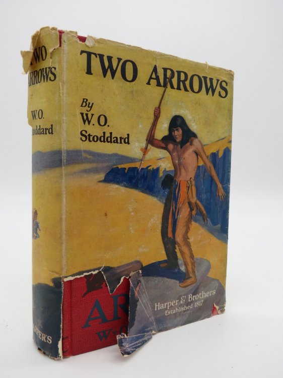 TWO ARROWS A Story of Red and White (DJ Protected by a Brand New, Clear, Acid-Free Mylar Cover)