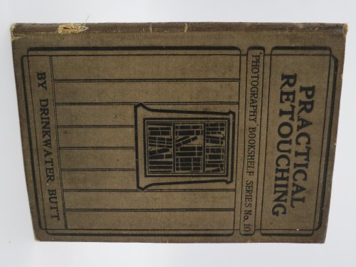 PRACTICAL RETOUCHING Photography Bookshelf Series No. 10