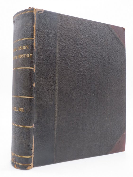 FRANK LESLIE'S POPULAR MONTHLY VOL. XXX, JULY TO DECEMBER, 1890