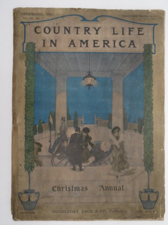 COUNTRY LIFE IN AMERICA MAGAZINE, DECEMBER 1902 (CHRISTMAS ANNUAL)