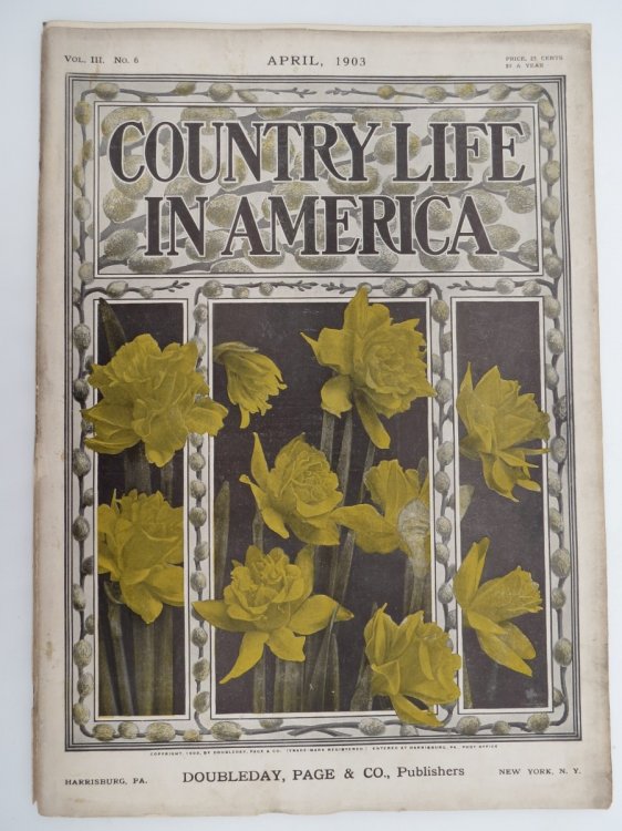 COUNTRY LIFE IN AMERICA MAGAZINE, APRIL 1903