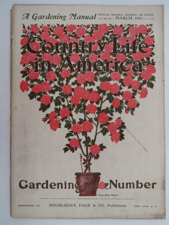 COUNTRY LIFE IN AMERICA MAGAZINE, MARCH 1903 (GARDENING NUMBER)