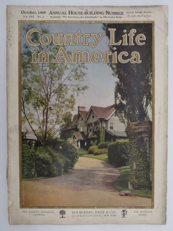 COUNTRY LIFE IN AMERICA MAGAZINE, OCTOBER 1909 (ANNUAL HOUSE-BUILDING NUMBER)