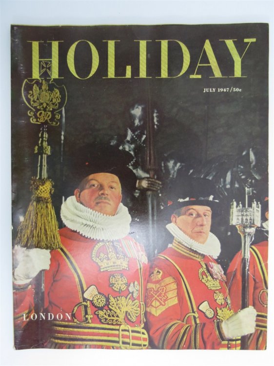 HOLIDAY MAGAZINE JULY 1947 - VOL. 2, NO. 7