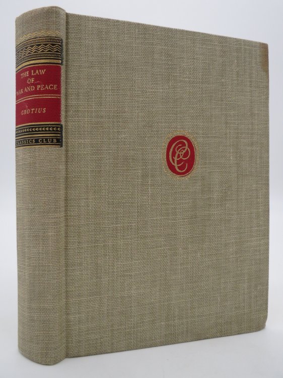 THE LAW OF WAR AND PEACE A New Translation (Classics Club Library)