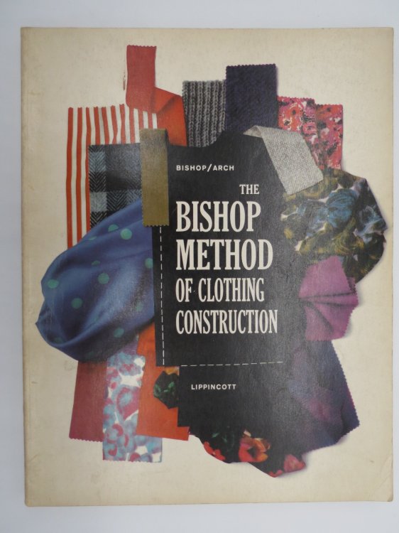 BISHOP METHOD OF CLOTHING CONSTRUCTION