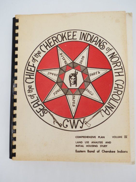 COMPREHENSIVE PLAN, VOL. 4: LAND USE ANALYSIS AND INITIAL HOUSING STUDY, EASTERN BAND OF CHEROKEE INDIANS, 1974