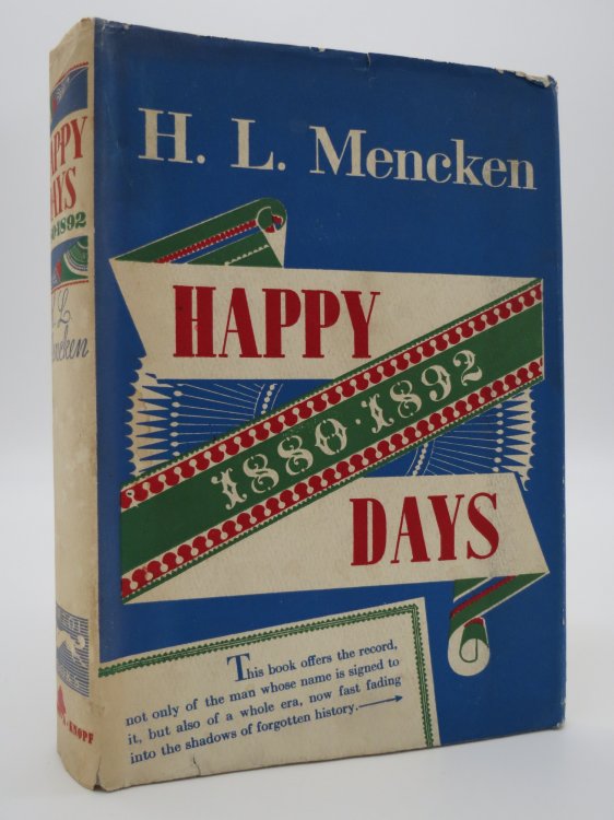 HAPPY DAYS, 1880-1892 (DJ Protected by a Brand New, Clear, Acid-Free Mylar Cover)