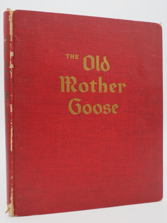 THE OLD MOTHER GOOSE NURSERY RHYME BOOK