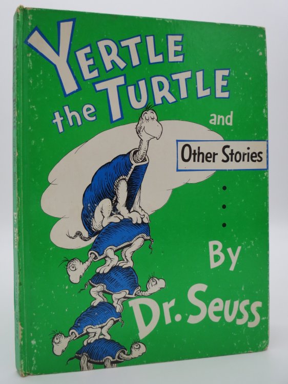 YERTLE THE TURTLE AND OTHER STORIES