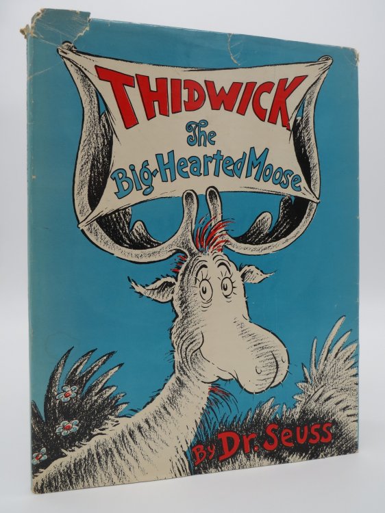 THIDWICK THE BIG-HEARTED MOOSE (DJ Protected by a Brand New, Clear, Acid-Free Mylar Cover)