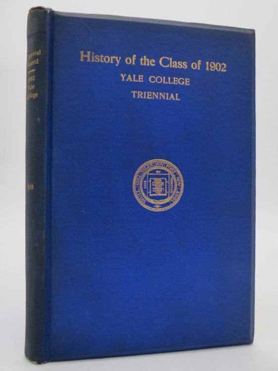 TRIENNIAL RECORD CLASS OF 1902 YALE UNIVERSITY