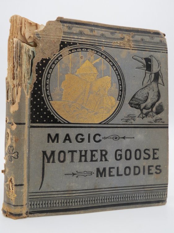 THE OLD FASHIONED MOTHER GOOSE'S MELODIES, COMPLETE WITH MAGIC COLORED PICTURES