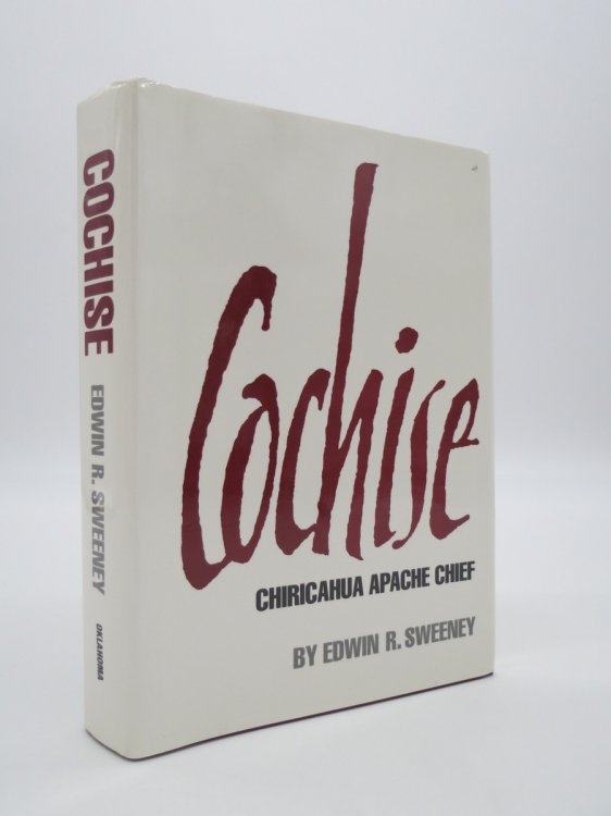 COCHISE (SIGNED BY AUTHOR) Chiricahua Apache Chief (DJ Protected by a Brand New, Clear, Acid-Free Mylar Cover)
