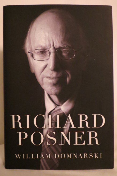 RICHARD POSNER (DJ protected by clear, acid-free mylar cover.) (DJ protected by clear, acid-free mylar cover)