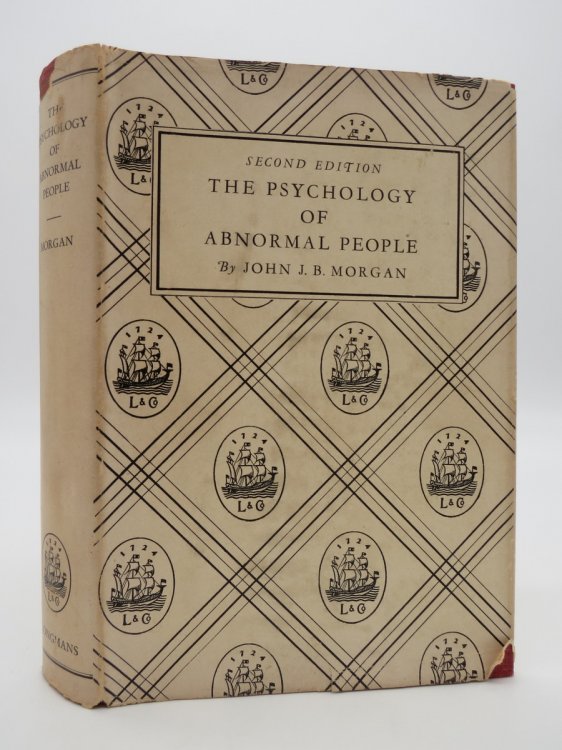 THE PSYCHOLOGY OF ABNORMAL PEOPLE WITH EDUCATIONAL APPLICATIONS (DJ Protected by a Brand New, Clear, Acid-Free Mylar Cover)