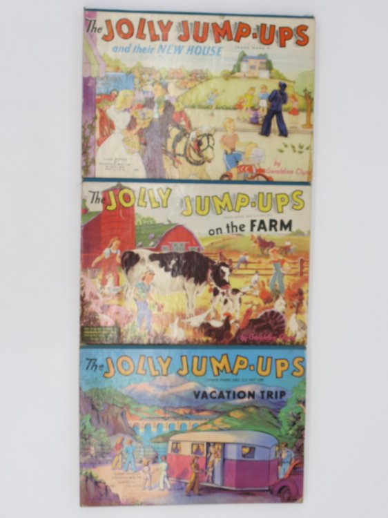 THE JOLLY JUMP-UPS AND THEIR NEW HOUSE; THE JOLLY JUMP-UPS ON THE FARM; THE JOLLY JUMP-UPS VACATION TRIP (3 BOOKS)