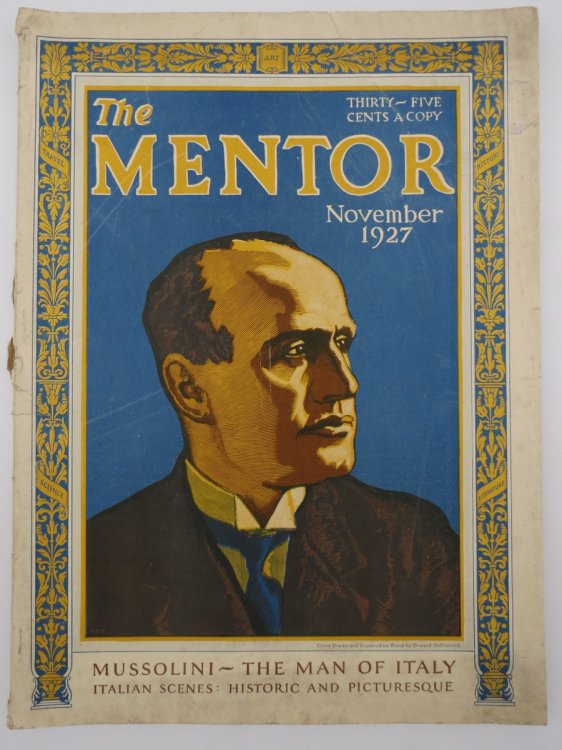 THE MENTOR MAGAZINE, NOVEMBER 1927 (COVER BY HOWARD MCCORMICK; BENITO MUSSOLINI COVER AND FEATURE)
