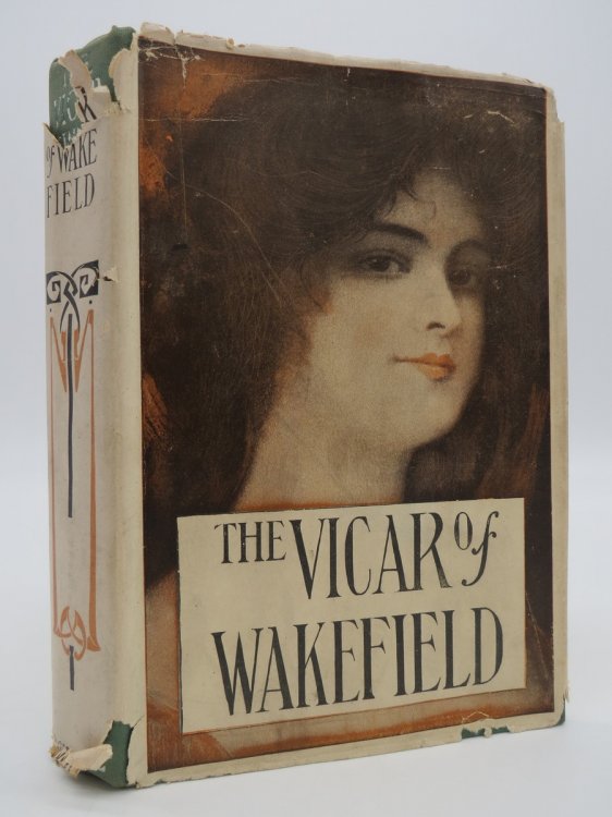 THE VICAR OF WAKEFIELD (DJ Protected by a Brand New, Clear, Acid-Free Mylar Cover)