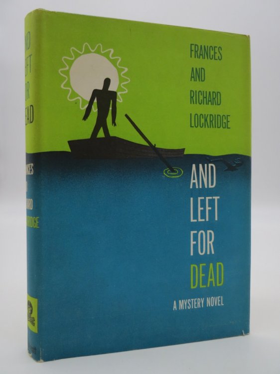 AND LEFT FOR DEAD (DJ Protected by a Brand New, Clear, Acid-Free Mylar Cover)