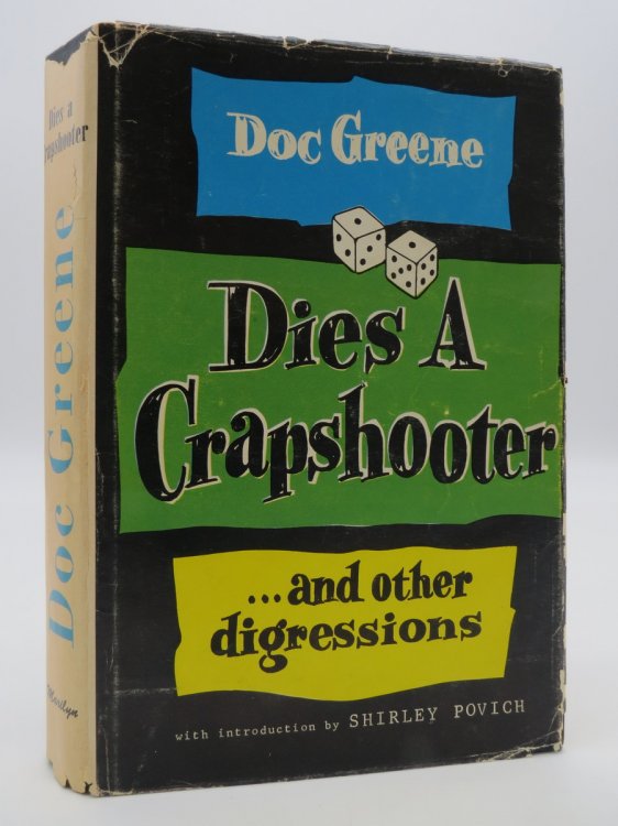 DIES A CRAPSHOOTER, And Other Digressions, (DJ Protected by a Brand New, Clear, Acid-Free Mylar Cover)