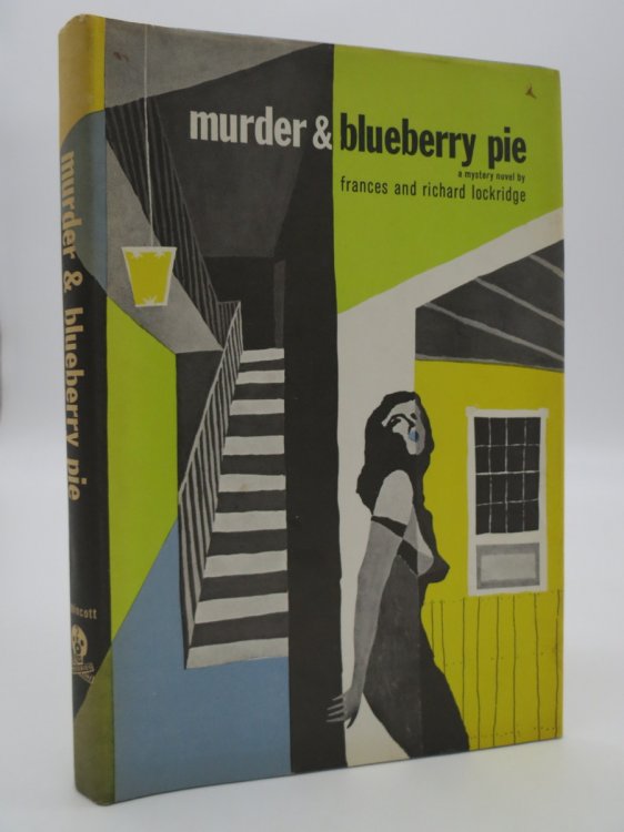 MURDER AND BLUEBERRY PIE, (DJ Protected by a Brand New, Clear, Acid-Free Mylar Cover)