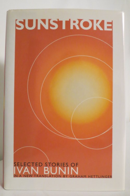 SUNSTROKE Selected Stories (DJ protected by clear, acid-free mylar cover)