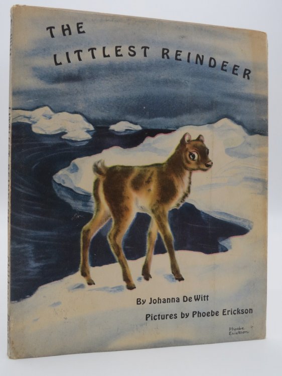 LITTLEST REINDEER 1ST EDITION (DJ Protected by a Brand New, Clear, Acid-Free Mylar Cover)