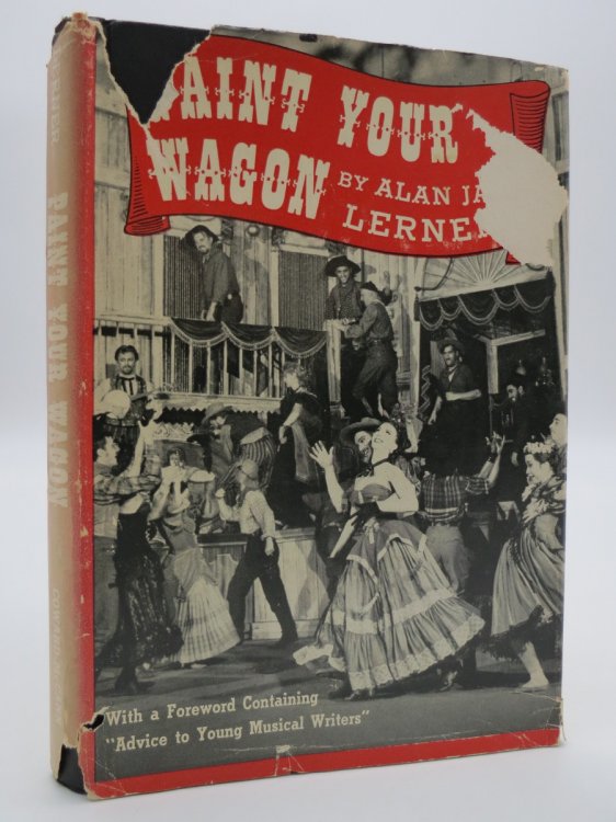 PAINT YOUR WAGON. (DJ Protected by a Brand New, Clear, Acid-Free Mylar Cover)