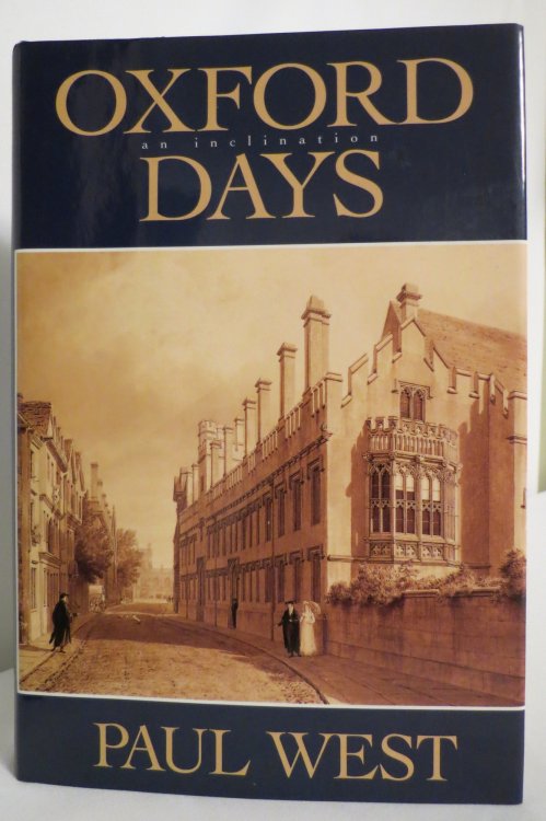 OXFORD DAYS (DJ Protected by a Clear, Acid-Free Mylar Cover)