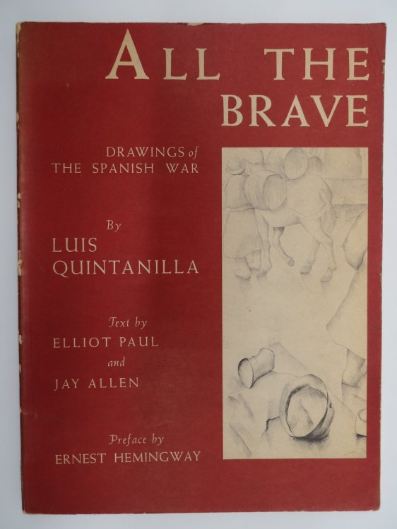 ALL THE BRAVE Drawings of the Spanish War