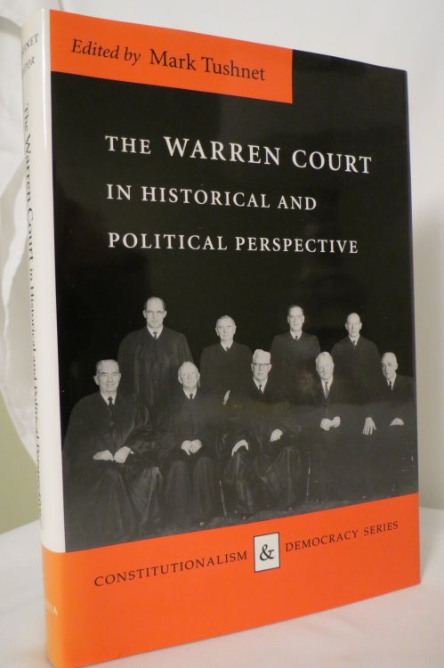 THE WARREN COURT IN HISTORICAL AND POLITICAL PERSPECTIVE (DJ protected by a clear, acid-free mylar cover)