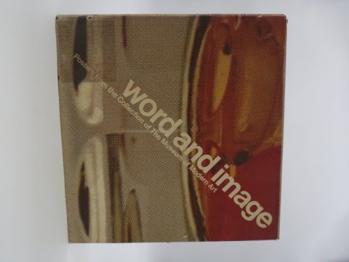 WORD AND IMAGE Posters from the Collection of the Museum of Modern Art (DJ Protected by a Brand New, Clear, Acid-Free Mylar Cover)