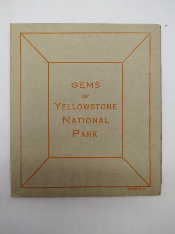 GEMS OF YELLOWSTONE NATIONAL PARK Series C