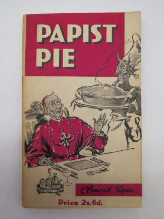 PAPIST PIE, Questions and Answers Concerning Catholic Belief and Practice