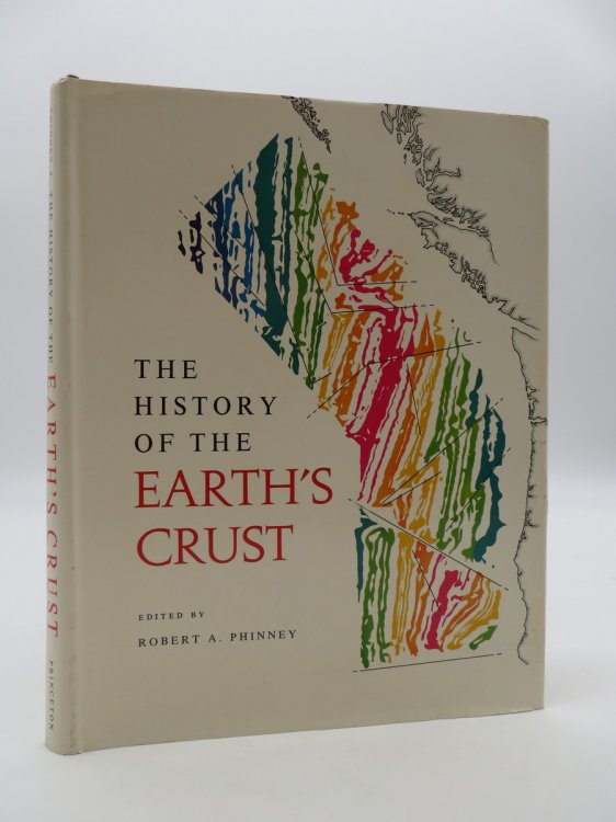 THE HISTORY OF THE EARTH'S CRUST A Symposium (DJ Protected by a Brand New, Clear, Acid-Free Mylar Cover)