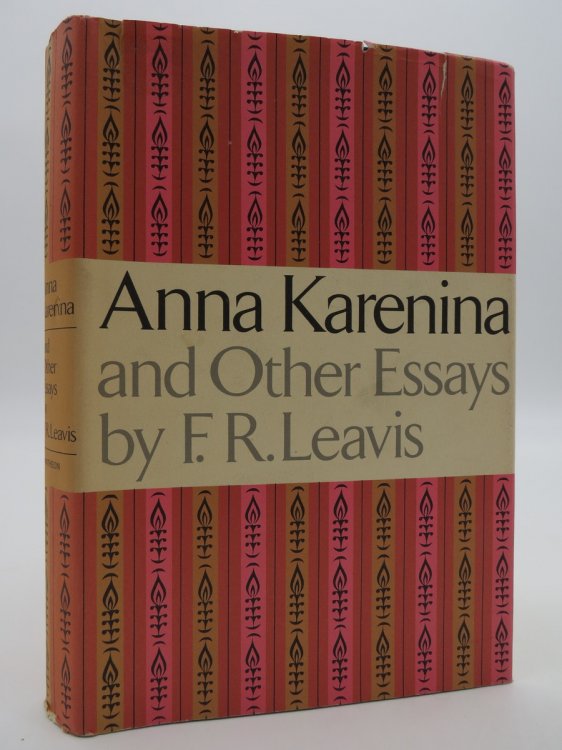 ANNA KARENINA, AND OTHER ESSAYS (DJ Protected by a Brand New, Clear, Acid-Free Mylar Cover)