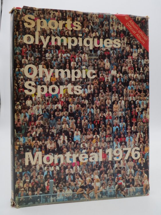 OLYMPIC SPORTS OFFICIAL ALBUM MONTREAL 1976 / SPORTS OLYMPIQUES ALBUM OFFICIEL MONTREAL 1976 (DJ Protected by a Brand New, Clear, Acid-Free Mylar Cover)