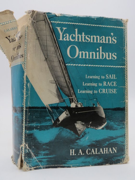 YACHTSMAN'S OMNIBUS (DJ Protected by a Brand New, Clear, Acid-Free Mylar Cover)
