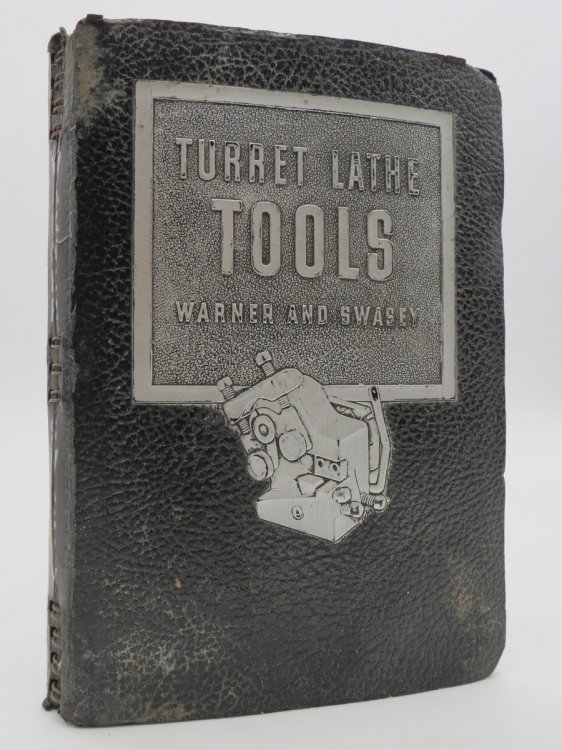 TURRET LATHE TOOLS CATALOG AND MANUAL NO. 38. WARNER & SWASEY COMPANY