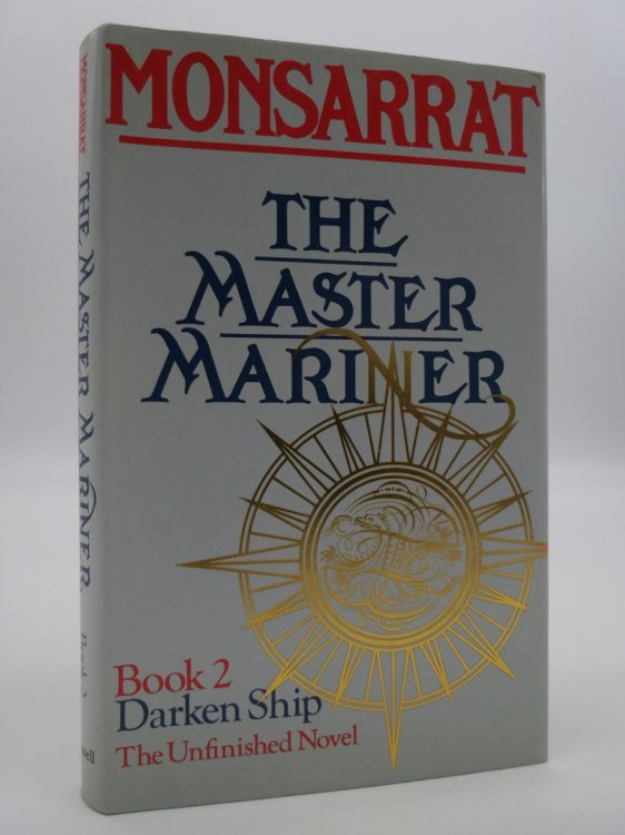 THE MASTER MARINER. BOOK 2. DARKEN SHIP. (DJ Protected by a Brand New, Clear, Acid-Free Mylar Cover)