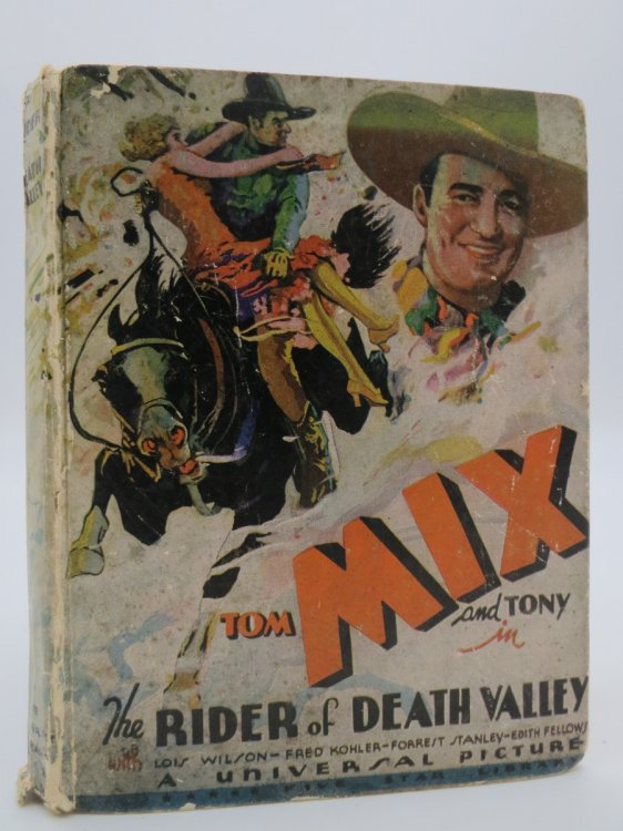 TOM MIX AND HIS WONDER HORSE TONY IN RIDER OF DEATH VALLEY